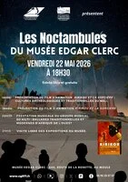 Les Noctambules du musée Edgar Clerc 