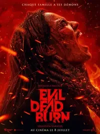Affiche EVIL DEAD : BURN 