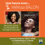 Une heure avec... Mélissa BALON à la Médiathèque Le Moule 