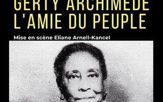 Gerty ARCHIMÈDE "l'amie du peuple"