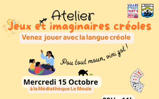 Jeux et imaginaires créoles : Venez jouer avec la langue créole !