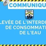 Levée de l'interdiction de consommation de l'eau dans les sections de BELLEVUE, DAMOISEAU et CAILLEBOT.