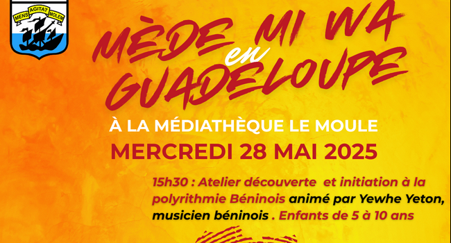 MÈDE MI WÁ EN GUADELOUPE