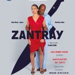 Pièce de théâtre : ZANTRAY 