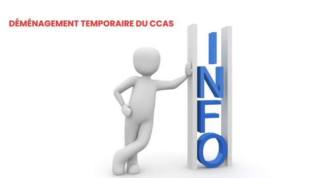 Déménagement temporaire du CCAS 