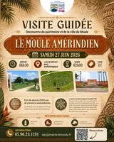 Visite guidée : Le Moule Améridien