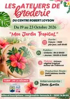 Les ateliers de broderie du Centre Robert Loyson 