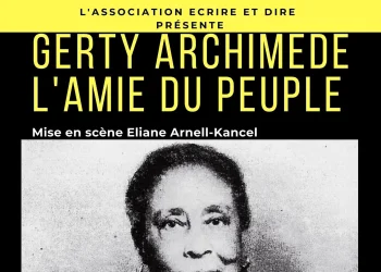 Gerty ARCHIMÈDE "l'amie du peuple"
