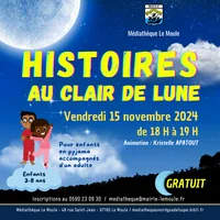 Histoires au clair de lune ! 