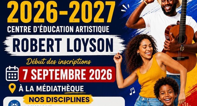 Les inscriptions 2026-2027 du Centre d'Éducation Artistique Robert Loyson ouvrent le 7 septembre !