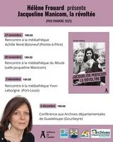 Rencontre littéraire : Jacqueline Manicom, la révoltée 