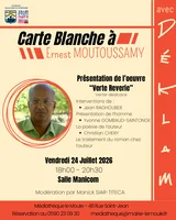 Carte Blanche à Ernest MOUTOUSSAMY