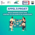 Appel à projet Mieux manger pour tous / Contrat de solidarité de Guadeloupe