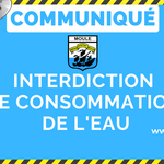 COMMUNIQUÉ - LE MOULE : Interdiction de consommation de l'eau dans certains secteurs de la Ville du Moule