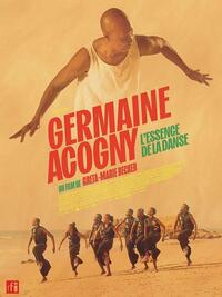 Affiche GERMAINE ACOGNY, L'ESSENCE DE LA DANSE 