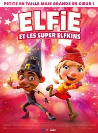 Affiche ELFIE ET LES SUPER ELFINKS