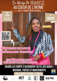 Affiche AU COEUR DE L'INTIME avec le Dr Gladys M. FRANCIS